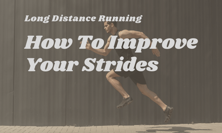 how to improve your strides. Improving running performance with strides