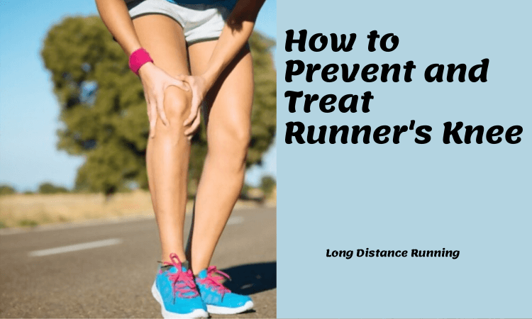 How to Prevent and Treat Runner's Knee